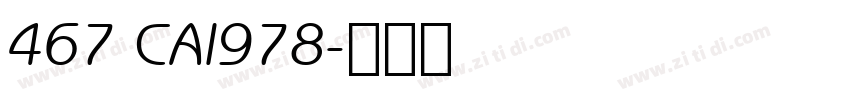 467 CAI978字体转换